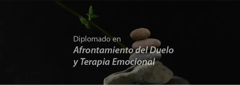 Diplomado en Afrontamiento del Duelo y Terapia Emocional – Instituto Salamanca